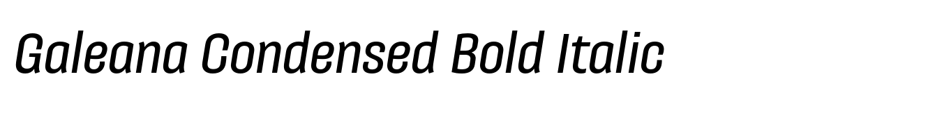 Galeana Condensed Bold Italic